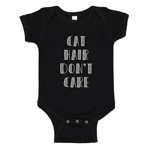Baby Onesie Cat Hair Don’t Care 100% Cotton Infant Bodysuit