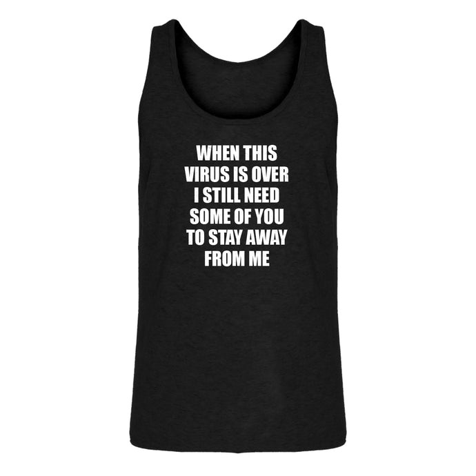 Mens When this virus is over. Jersey Tank Top