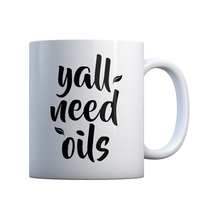 Yall Need Oils Gift Mug