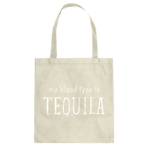 My Blood Type is Tequila Cotton Canvas Tote Bag