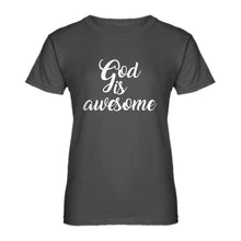 Womens God is AWESOME Ladies' T-shirt