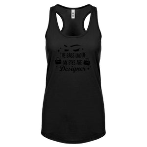 The Bags Under My Eyes are Designer Womens Racerback Tank Top
