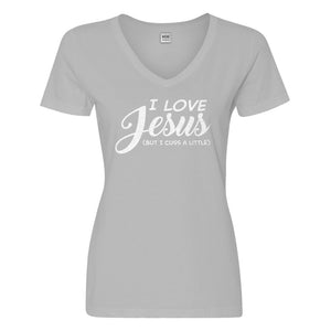 Womens I Love Jesus but I Cuss a Little Vneck T-shirt
