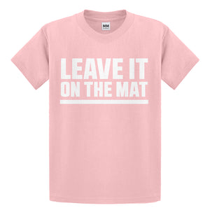 Youth Leave it on the Mat Kids T-shirt