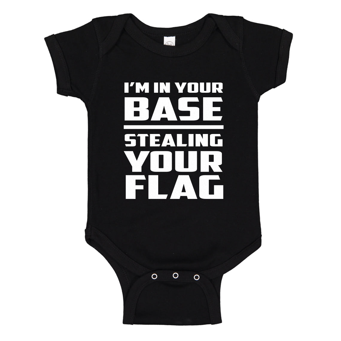 Baby Onesie I'm In Your Base Stealing Your Flag 100% Cotton Infant Bodysuit