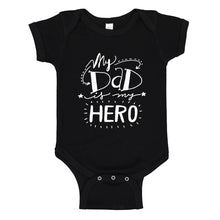 Baby Onesie My Dad is My Hero 100% Cotton Infant Bodysuit
