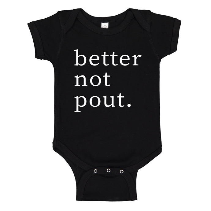 Baby Onesie Better Not Pout 100% Cotton Infant Bodysuit