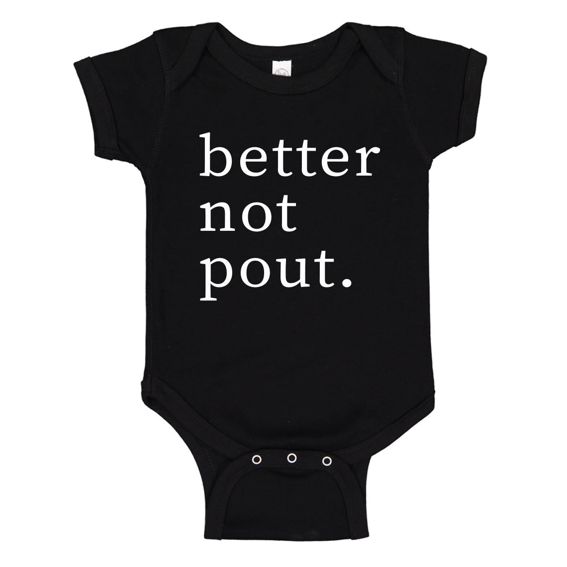 Baby Onesie Better Not Pout 100% Cotton Infant Bodysuit