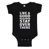 Baby Onesie Like a Good Neighbor 100% Cotton Infant Bodysuit