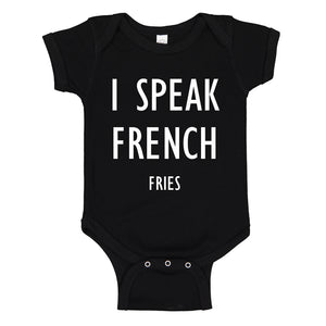 Baby Onesie I Speak French Fries 100% Cotton Infant Bodysuit