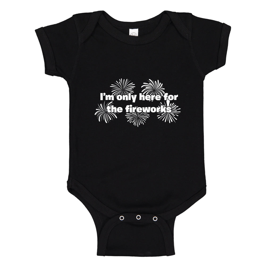 Baby Onesie I'm Only Here for the Fireworks 100% Cotton Infant Bodysuit