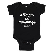 Baby Onesie Allergic to Mornings 100% Cotton Infant Bodysuit