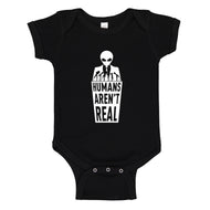 Baby Onesie Humans Aren't Real 100% Cotton Infant Bodysuit