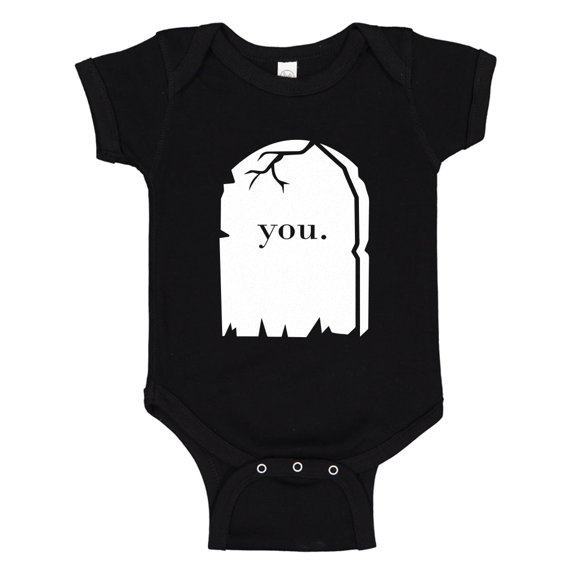 Baby Onesie You're Dead to Me 100% Cotton Infant Bodysuit