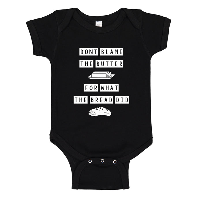 Baby Onesie Don’t Blame the Butter 100% Cotton Infant Bodysuit