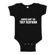Baby Onesie Gamers Don't Die They Respawn 100% Cotton Infant Bodysuit