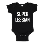 Baby Onesie Super Lesbian 100% Cotton Infant Bodysuit