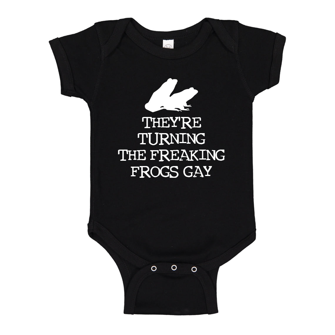 Baby Onesie They're Turning the Freaking Frogs Gay! 100% Cotton Infant Bodysuit