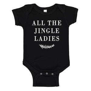Baby Onesie All the Jingle Ladies 100% Cotton Infant Bodysuit