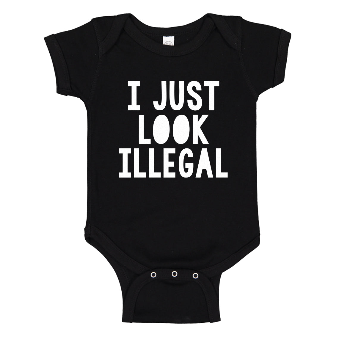 Baby Onesie I just Look Illegal 100% Cotton Infant Bodysuit