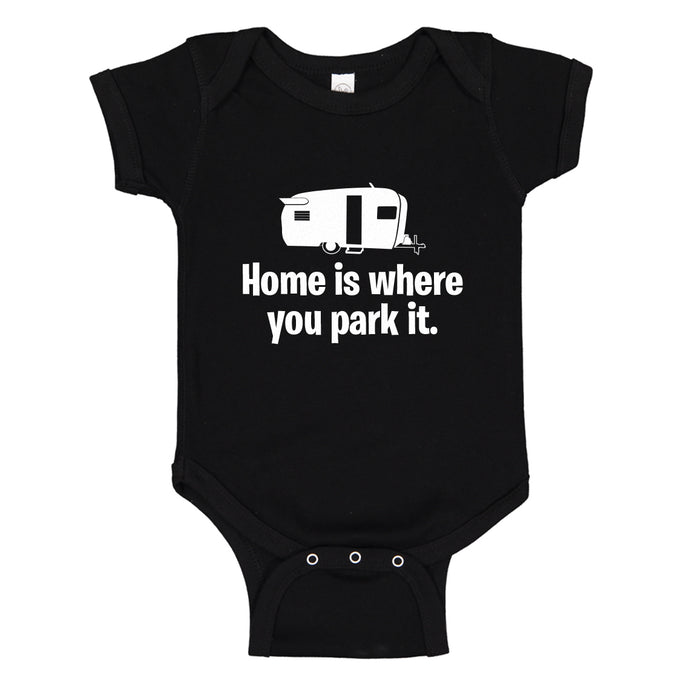 Baby Onesie Home is Where you Park it 100% Cotton Infant Bodysuit