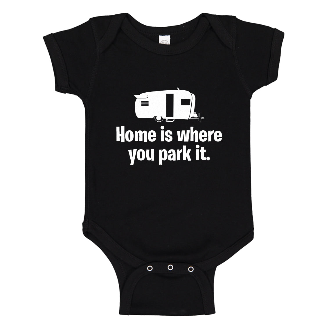 Baby Onesie Home is Where you Park it 100% Cotton Infant Bodysuit