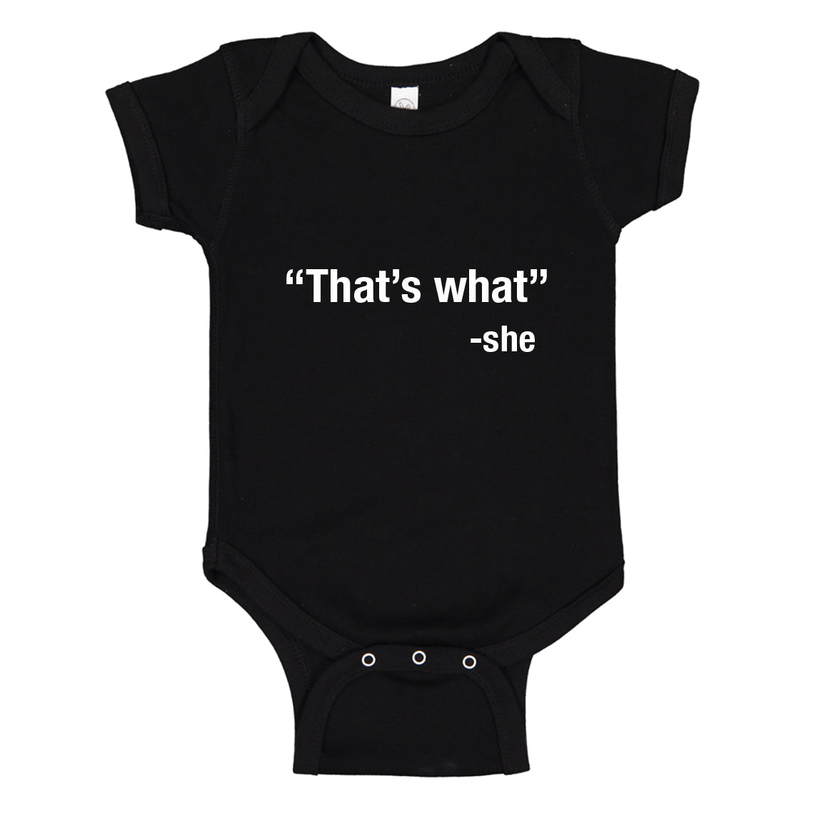 Baby Onesie That's What -She 100% Cotton Infant Bodysuit