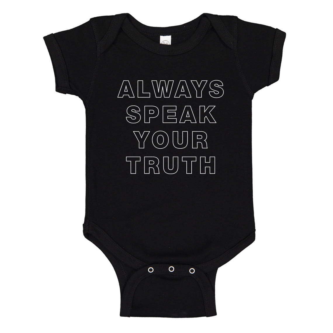 Baby Onesie Always Speak Your Truth 100% Cotton Infant Bodysuit