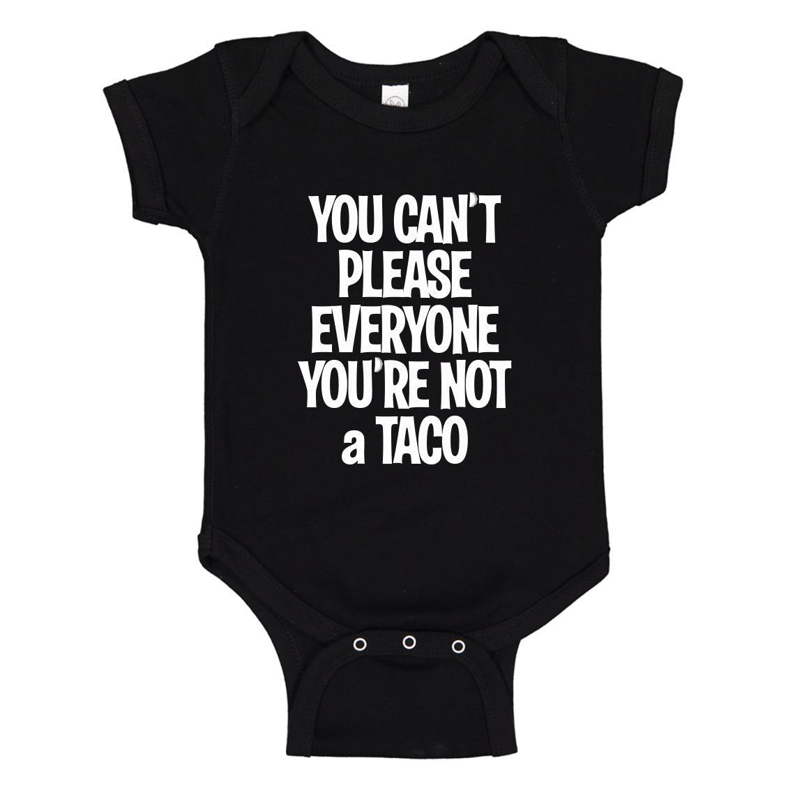 Baby Onesie Youre not a Taco 100% Cotton Infant Bodysuit