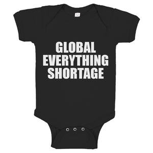 Baby Onesie Global Everything Shortage 100% Cotton Infant Bodysuit