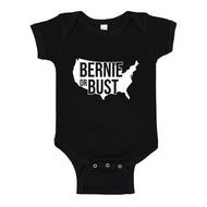 Baby Onesie Bernie or Bust 100% Cotton Infant Bodysuit