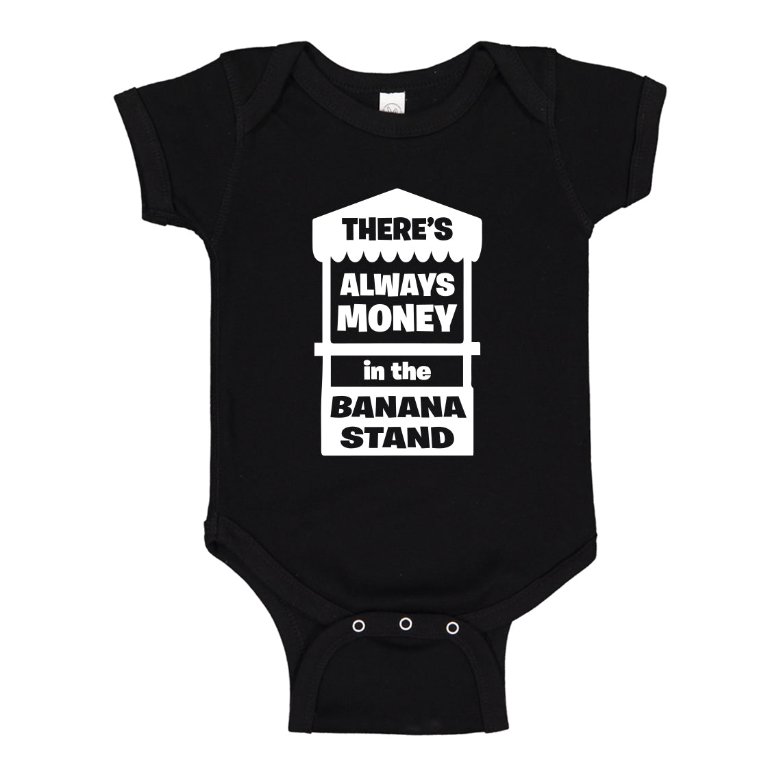 Baby Onesie There's Always Money in the Banana Stand 100% Cotton Infant Bodysuit
