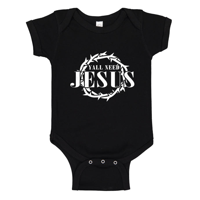Baby Onesie Yall Need Jesus 100% Cotton Infant Bodysuit