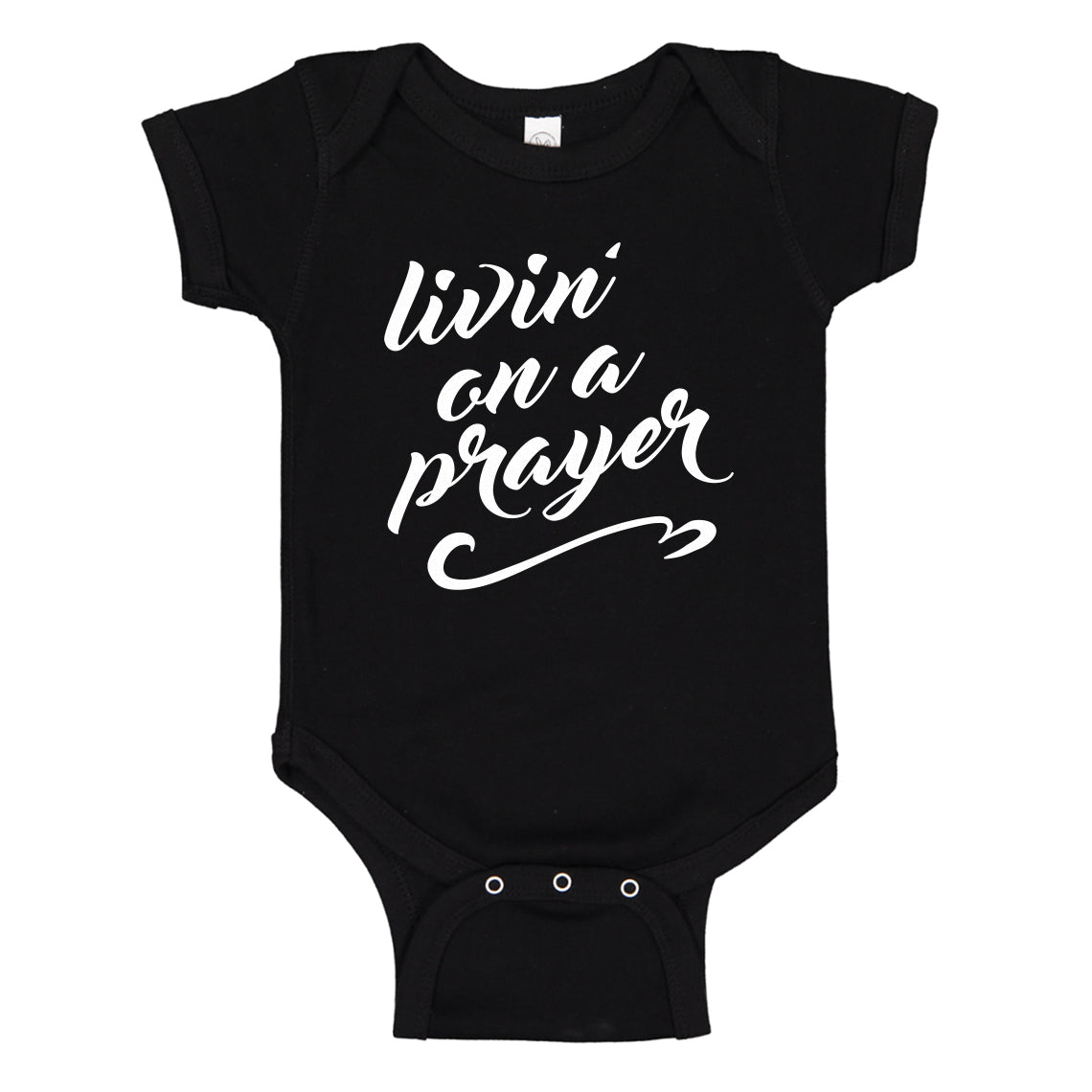 Baby Onesie Livin on a Prayer 100% Cotton Infant Bodysuit