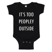 Baby Onesie Too Peopley Outside 100% Cotton Infant Bodysuit