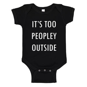 Baby Onesie Too Peopley Outside 100% Cotton Infant Bodysuit
