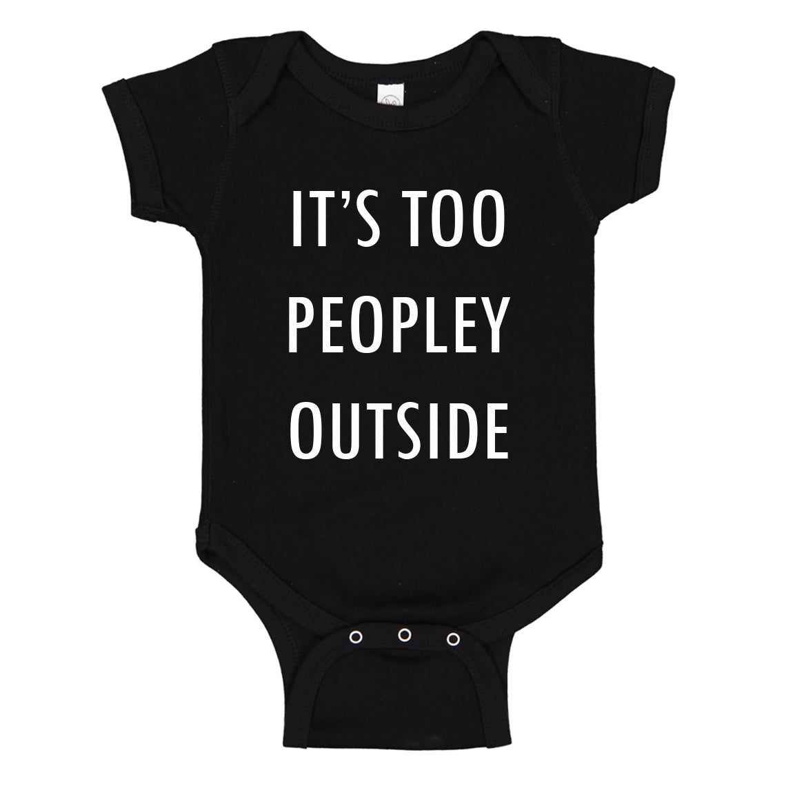 Baby Onesie Too Peopley Outside 100% Cotton Infant Bodysuit