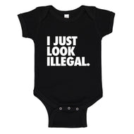 Baby Onesie Just Look Illegal 100% Cotton Infant Bodysuit