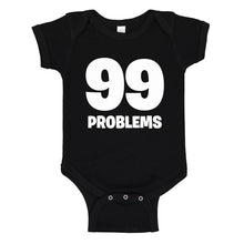 Baby Onesie 99 Problems 100% Cotton Infant Bodysuit