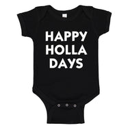 Baby Onesie Happy Holla Days 100% Cotton Infant Bodysuit