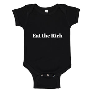 Baby Onesie Eat the Rich 100% Cotton Infant Bodysuit