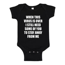 Baby Onesie When this virus is over. 100% Cotton Infant Bodysuit