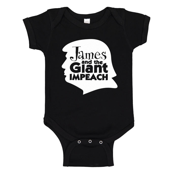 Baby Onesie James and the Giant Impeach 100% Cotton Infant Bodysuit