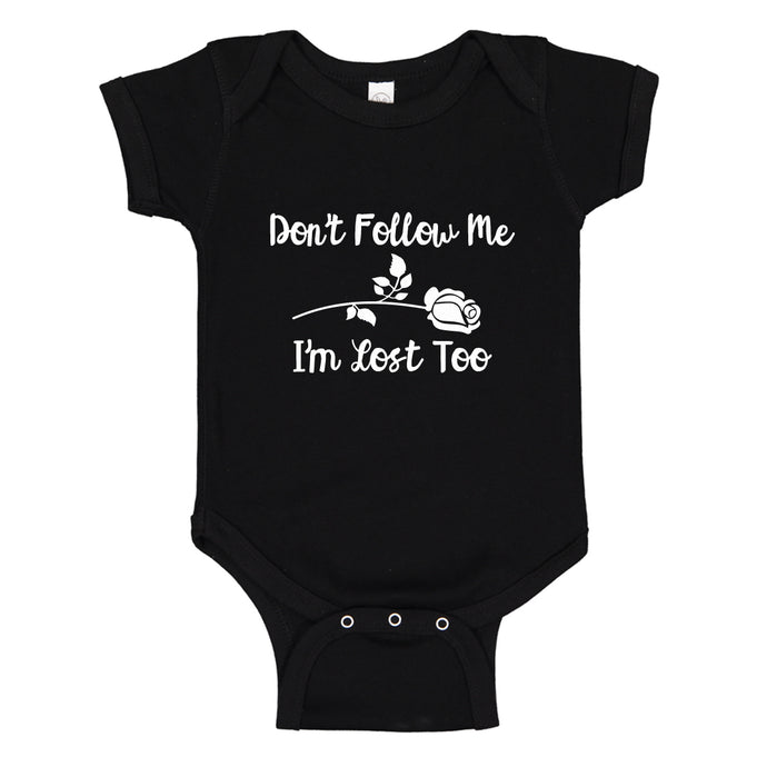 Baby Onesie I'm Lost Too 100% Cotton Infant Bodysuit