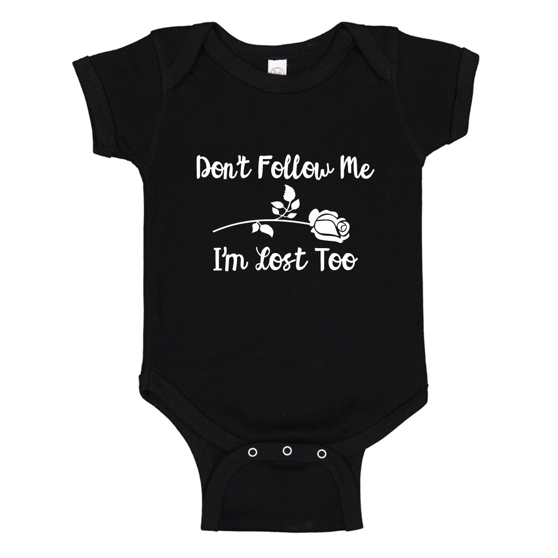 Baby Onesie I'm Lost Too 100% Cotton Infant Bodysuit