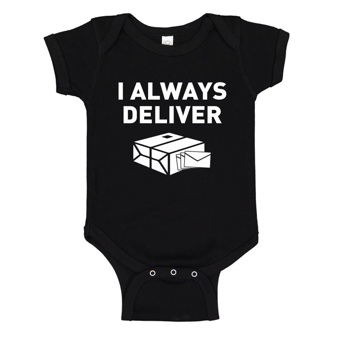 Baby Onesie I Always Deliver 100% Cotton Infant Bodysuit