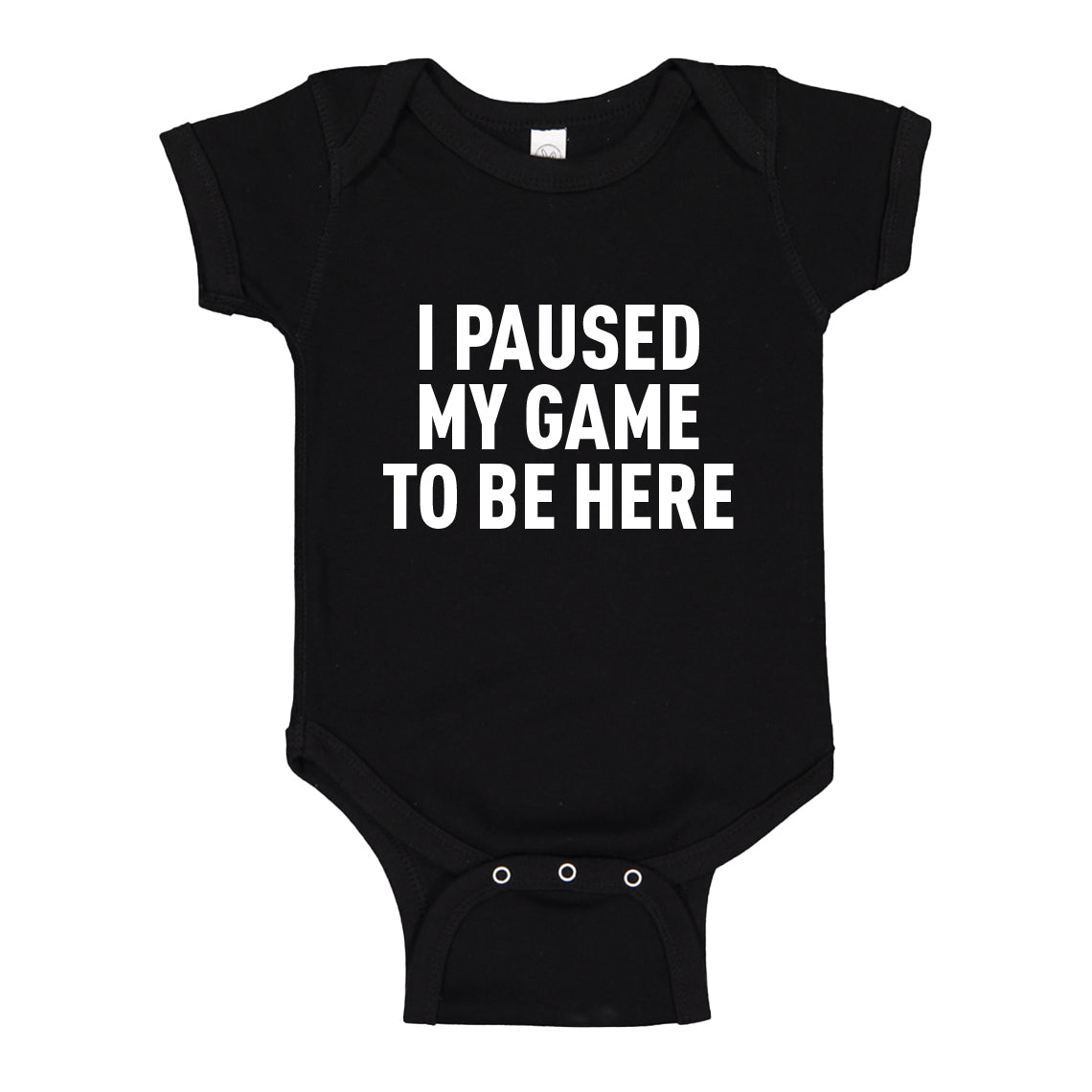 Baby Onesie I Paused My Game to Be Here 100% Cotton Infant Bodysuit