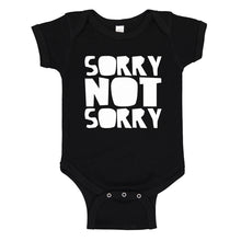 Baby Onesie Sorry, Not Sorry. 100% Cotton Infant Bodysuit