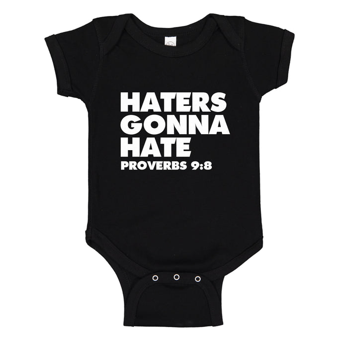Baby Onesie Haters Gonna Hate Proverbs 9:8 100% Cotton Infant Bodysuit