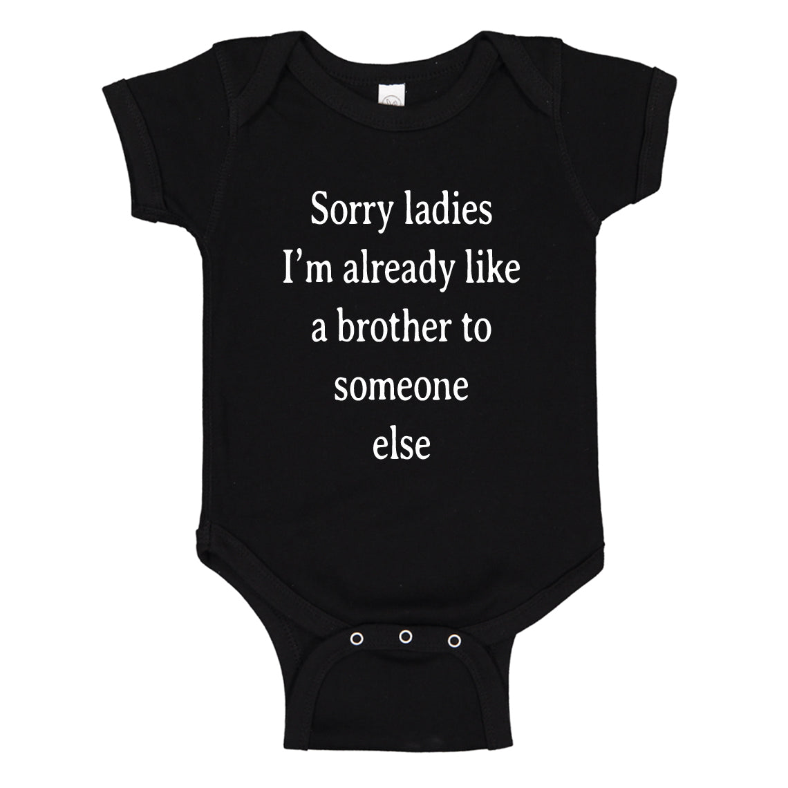 Baby Onesie Sorry Ladies 100% Cotton Infant Bodysuit